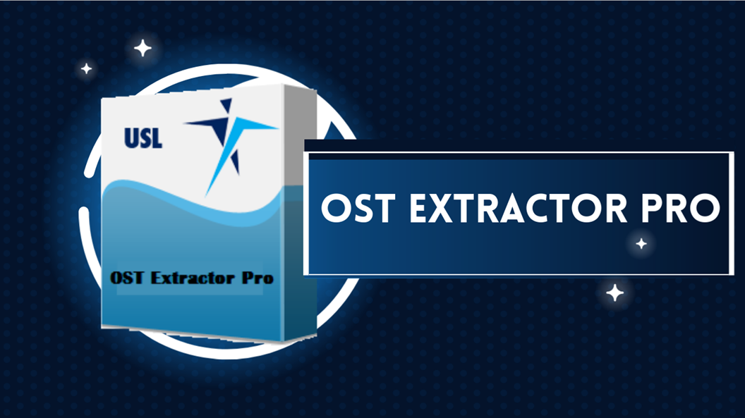 Convert OST to EML Free with this Trial Version of ‘OST Extractor Pro’